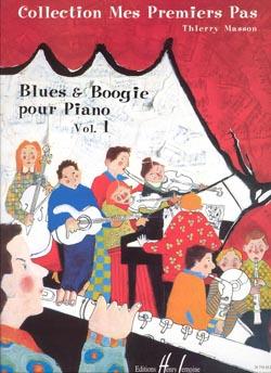 Mes premiers pas - Blues and Boogie Vol.1